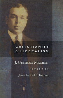 Christianity and Liberalism