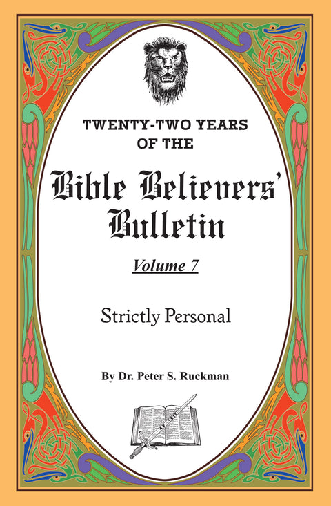 Strictly Personal - Bible Believers' Bulletin Volume 7