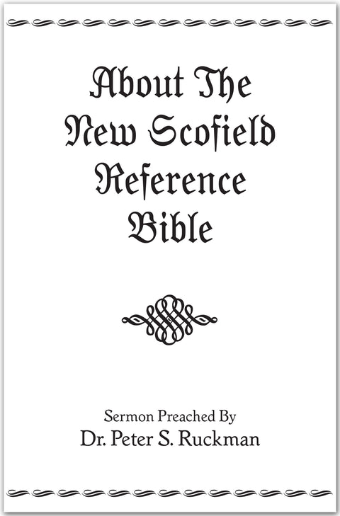 About the New Scofield Reference Bible