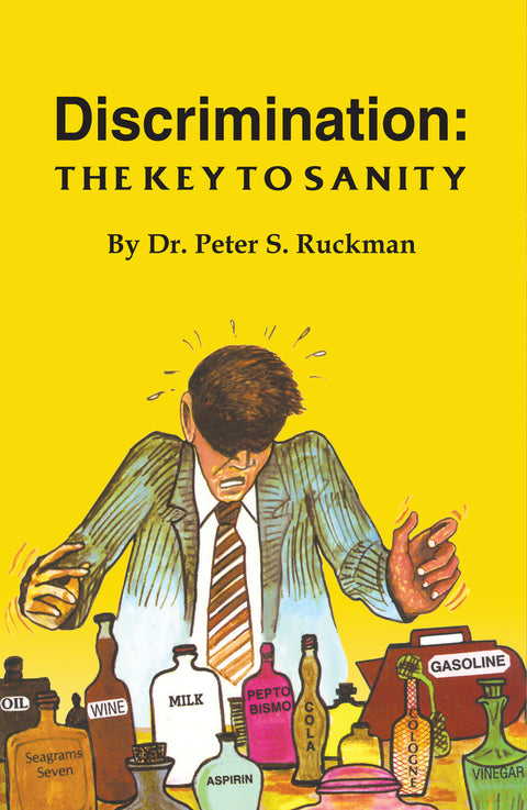 Discrimination: The Key to Sanity