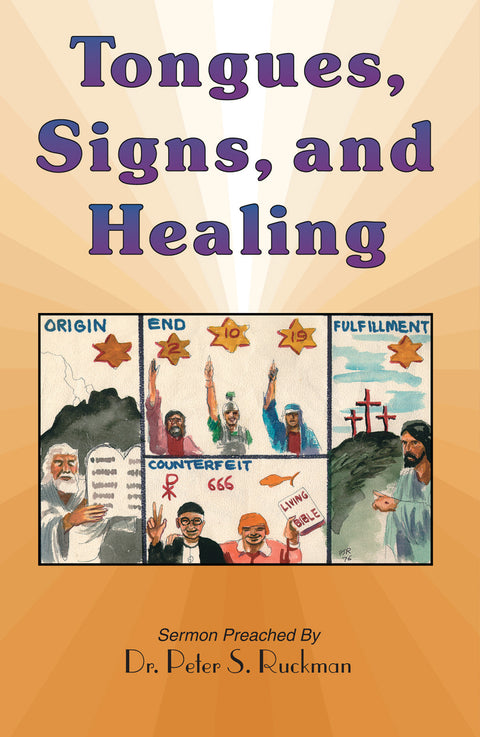 Tongues, Signs, and Healing