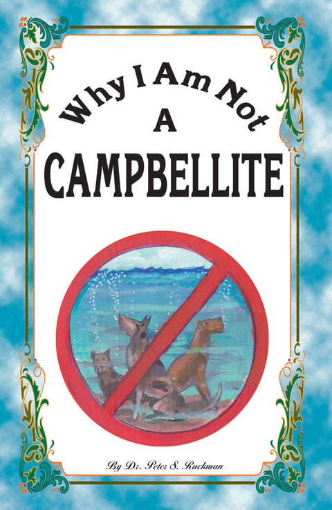Why I Am Not a Campbellite