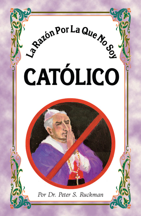 Spanish: Why I Am Not a Roman Catholic