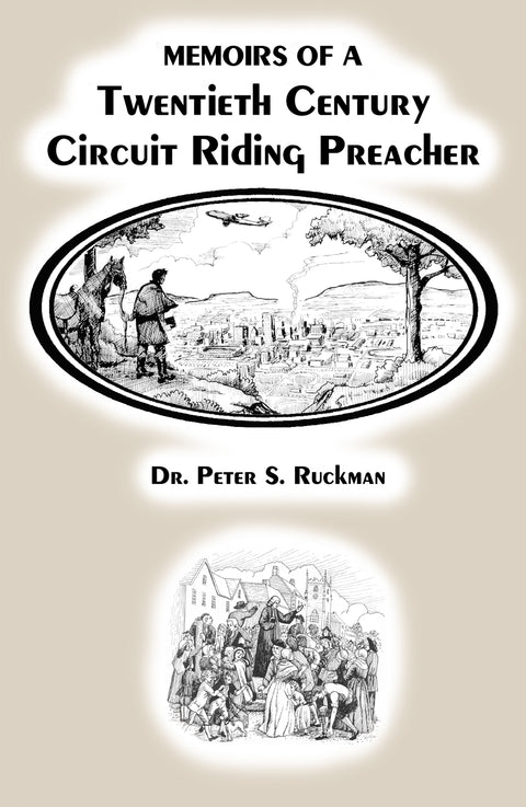 Memoirs of a Twentieth-Century Circuit Riding Preacher