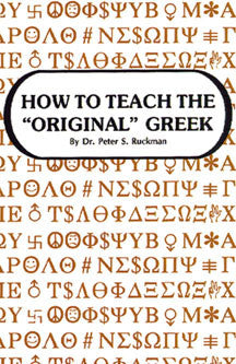 How to Teach the "Original" Greek