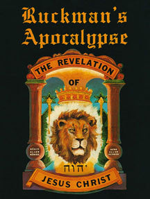 Ruckman's Apocalypse: The Revelation of Jesus Christ - WITH IMPERFECTIONS