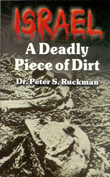 Israel: A Deadly Piece of Dirt