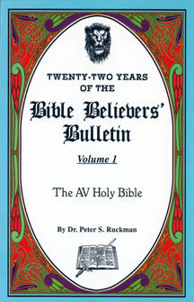 The AV Holy Bible - Bible Believers' Bulletin Volume 1