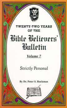 Strictly Personal - Bible Believers' Bulletin Volume 7