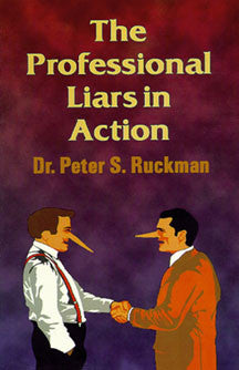 The Professional Liars in Action