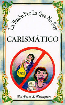 Spanish: Why I Am Not A Charismatic
