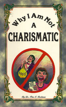 Why I Am Not a Charismatic