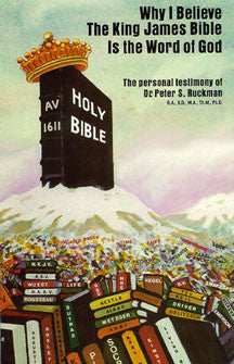 Why I Believe The King James Bible is the Word of God