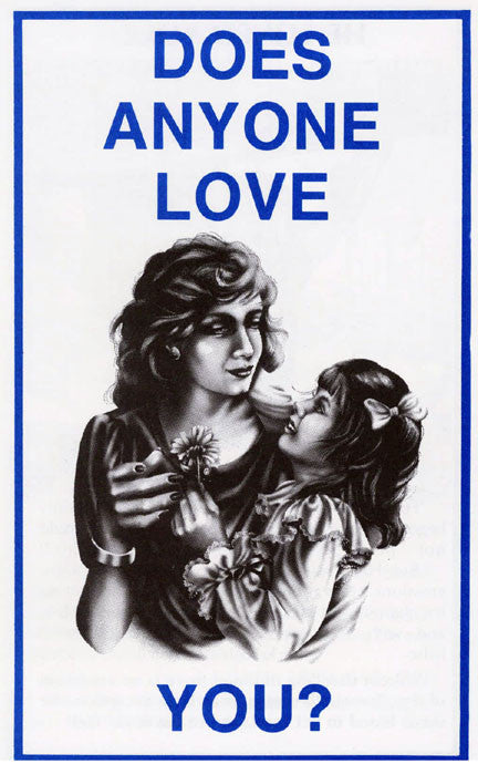 Does Anyone Love You  - Tract (Large Print)