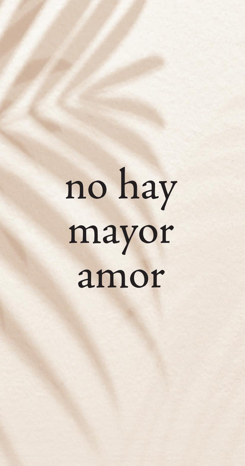 Spanish: No Greater Love