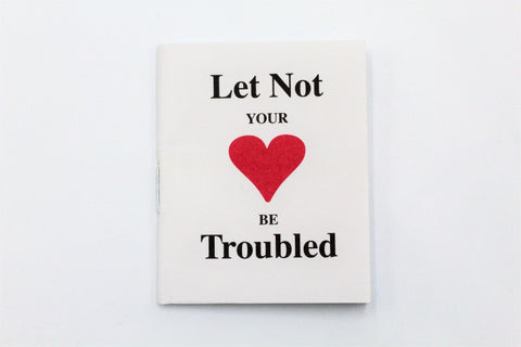 Let Not Your Heart Be Troubled - Tract/Booklet