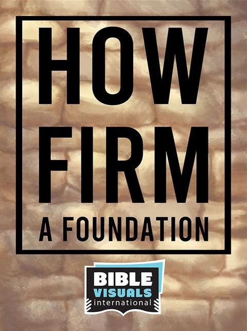 How Firm a Foundation - Visualized Song