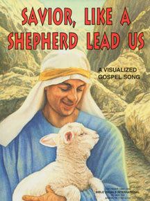 Savior, Like a Shepherd Lead Us - Visualized Song