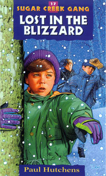 Lost in the Blizzard - The Sugar Creek Gang 17