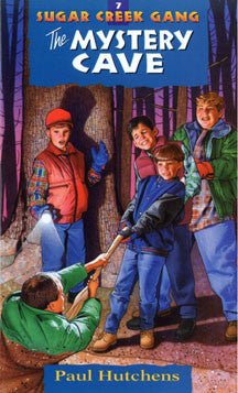 The Mystery Cave - The Sugar Creek Gang 7