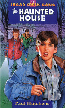 The Haunted House - The Sugar Creek Gang 16