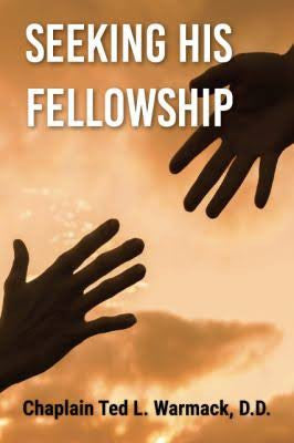 Seeking His Fellowship